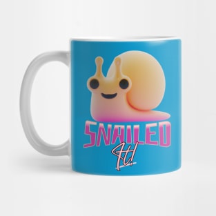 Snailed It Funny Quote V1 Mug